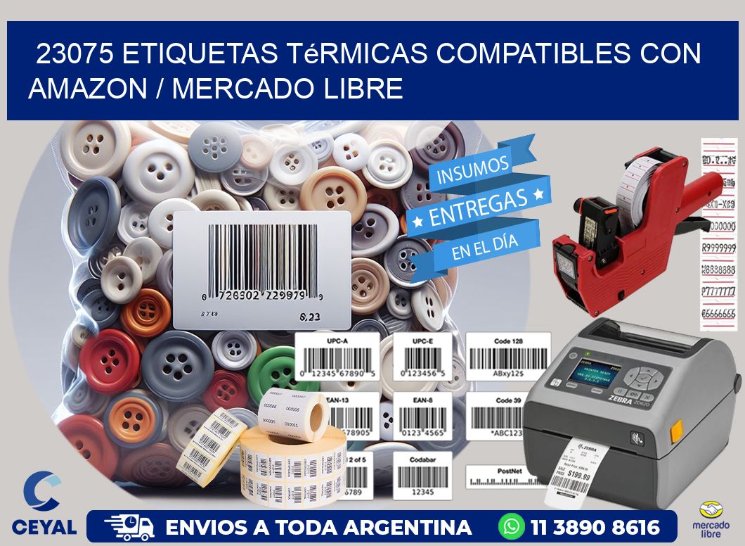 23075 etiquetas térmicas compatibles con Amazon / Mercado Libre