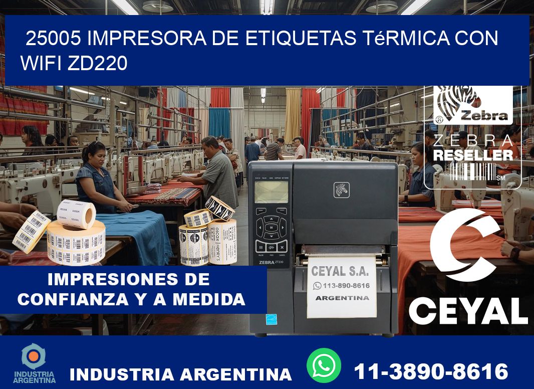 25005 impresora de etiquetas térmica con wifi ZD220