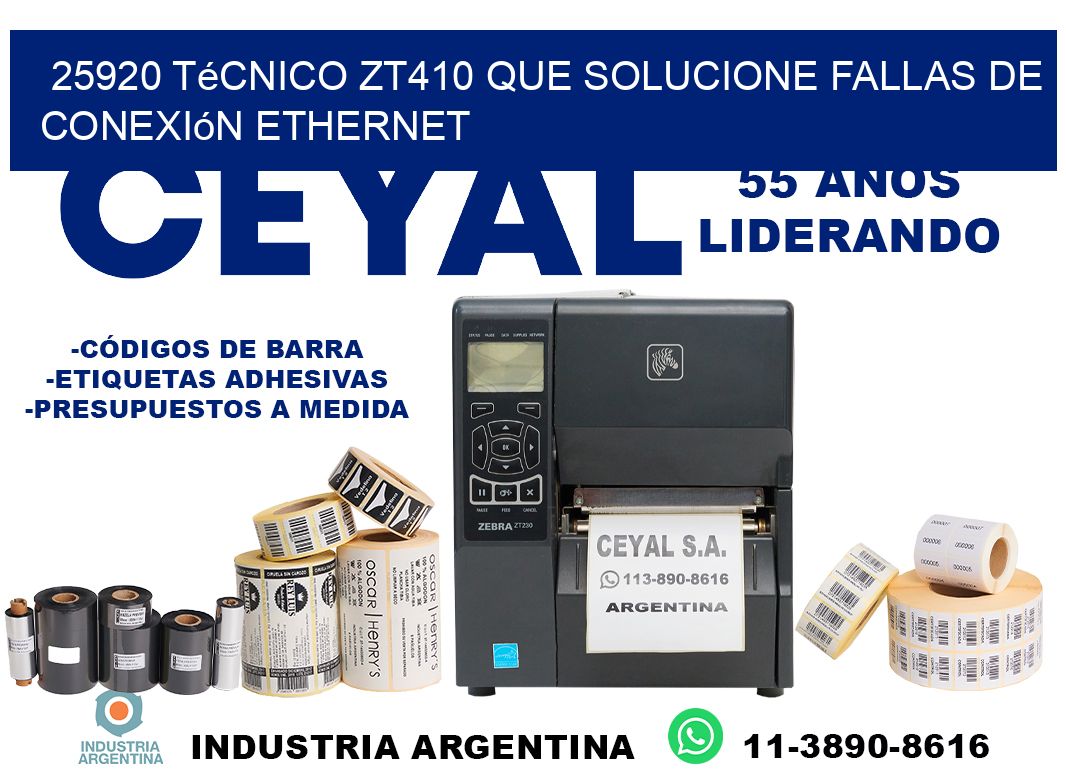 25920 técnico zt410 que solucione fallas de conexión ethernet