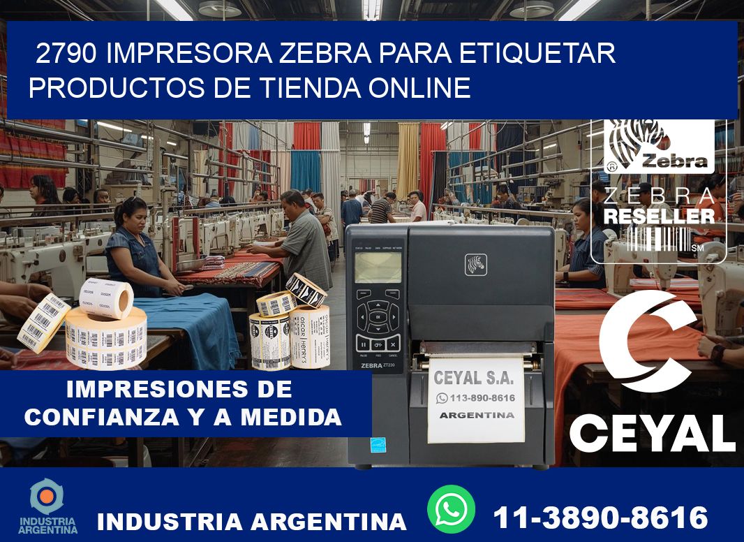 2790 impresora Zebra para etiquetar productos de tienda online