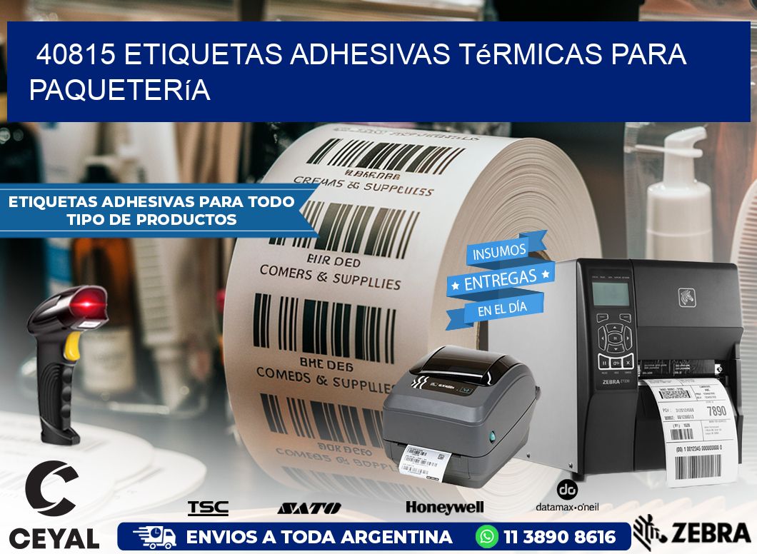 40815 etiquetas adhesivas térmicas para paquetería