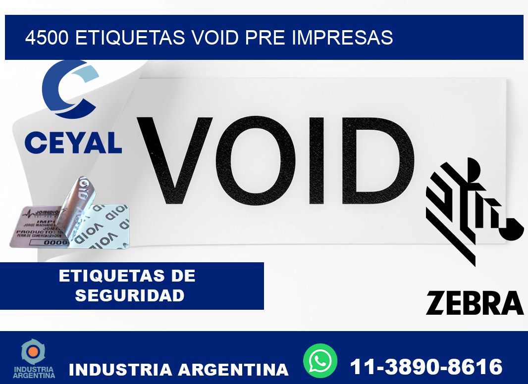 4500 etiquetas void pre impresas