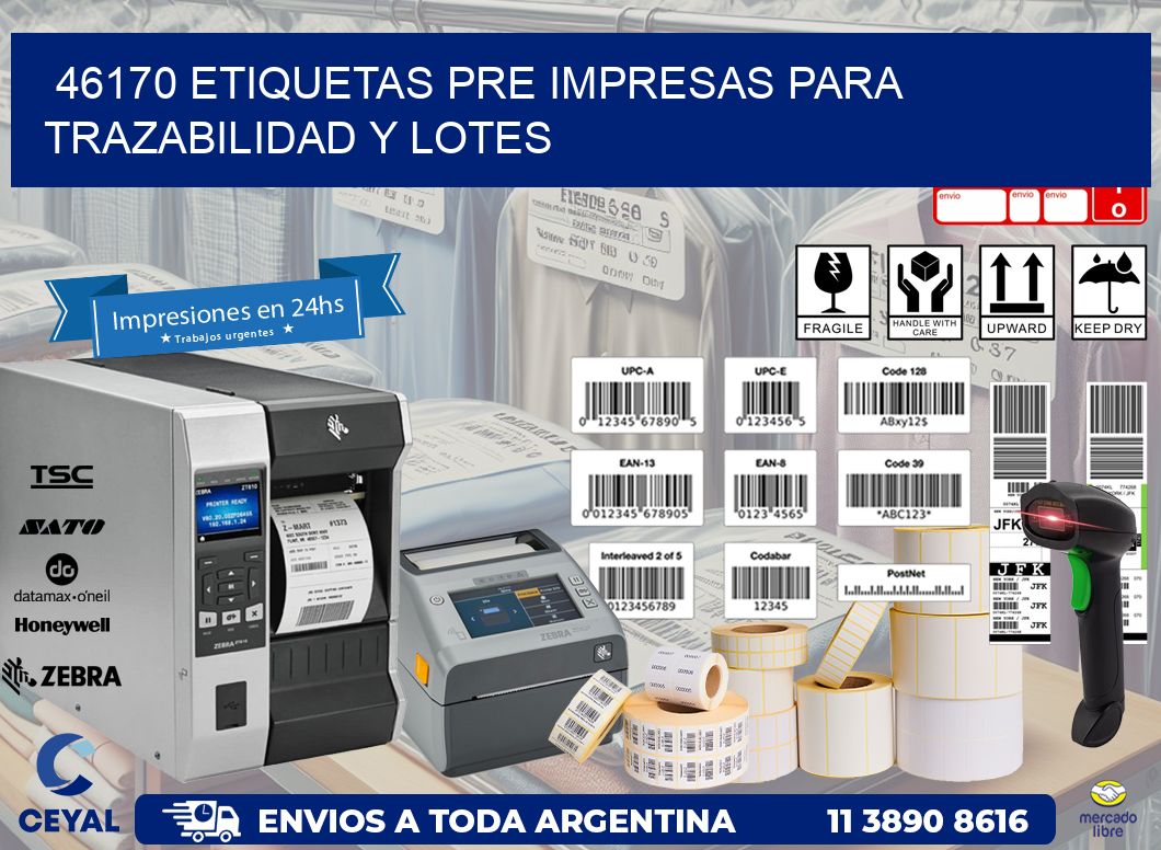 46170 etiquetas pre impresas para trazabilidad y lotes