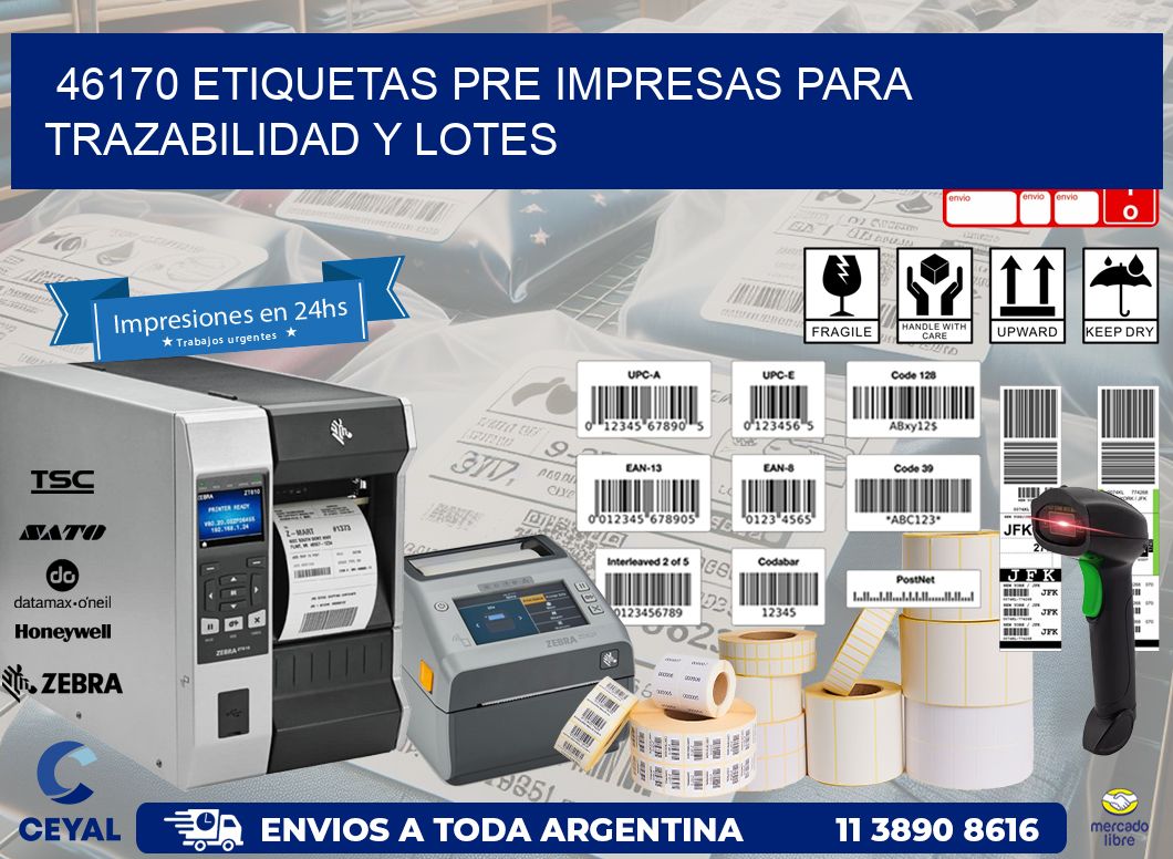 46170 etiquetas pre impresas para trazabilidad y lotes