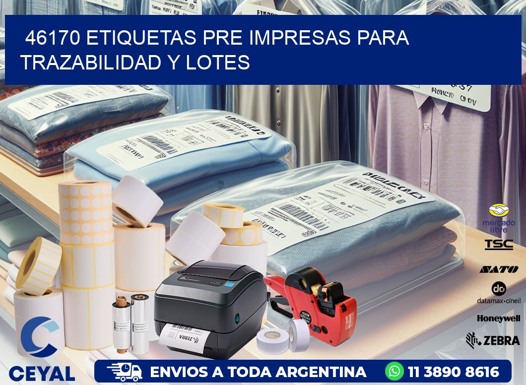 46170 etiquetas pre impresas para trazabilidad y lotes