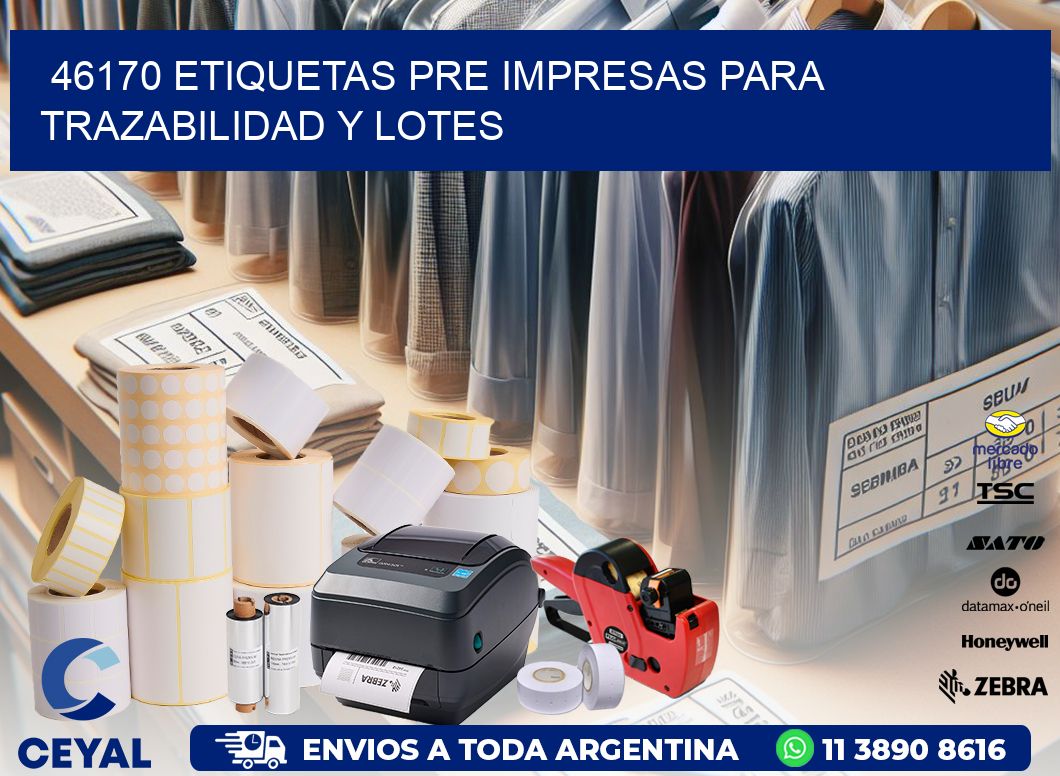 46170 etiquetas pre impresas para trazabilidad y lotes