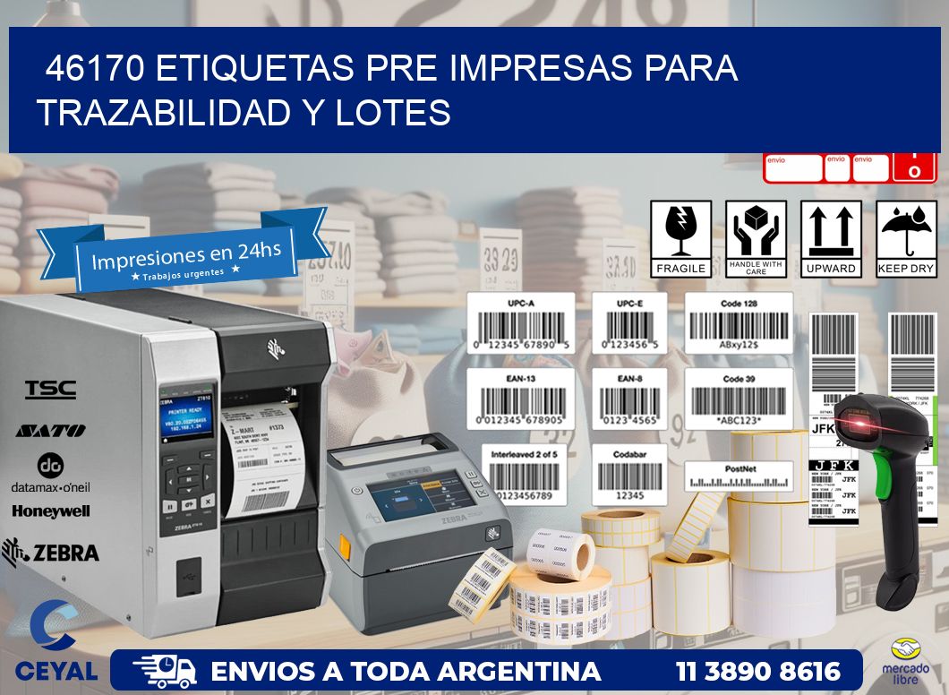 46170 etiquetas pre impresas para trazabilidad y lotes