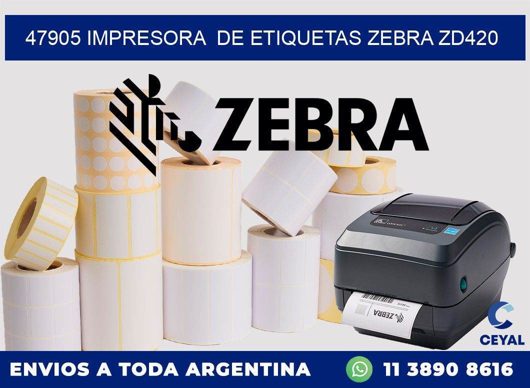 47905 impresora  de etiquetas Zebra ZD420