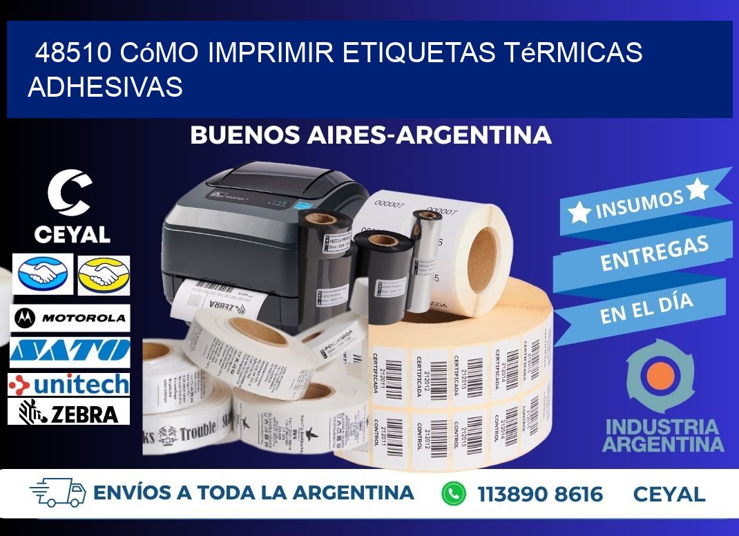 48510 cómo imprimir etiquetas térmicas adhesivas