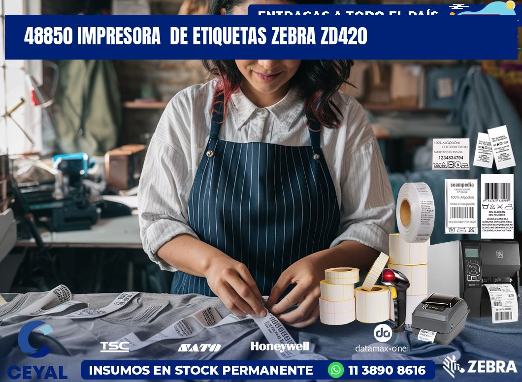 48850 impresora  de etiquetas Zebra ZD420