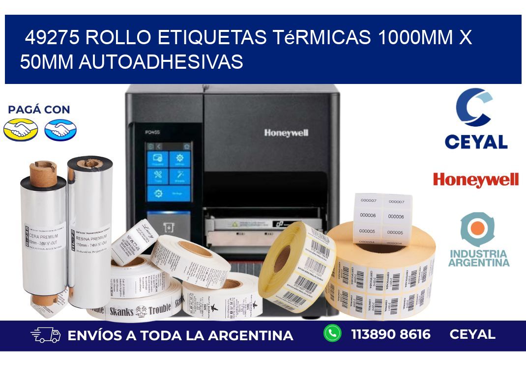49275 Rollo Etiquetas Térmicas 1000mm X 50mm Autoadhesivas