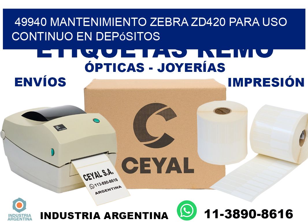 49940 mantenimiento zebra zd420 para uso continuo en depósitos