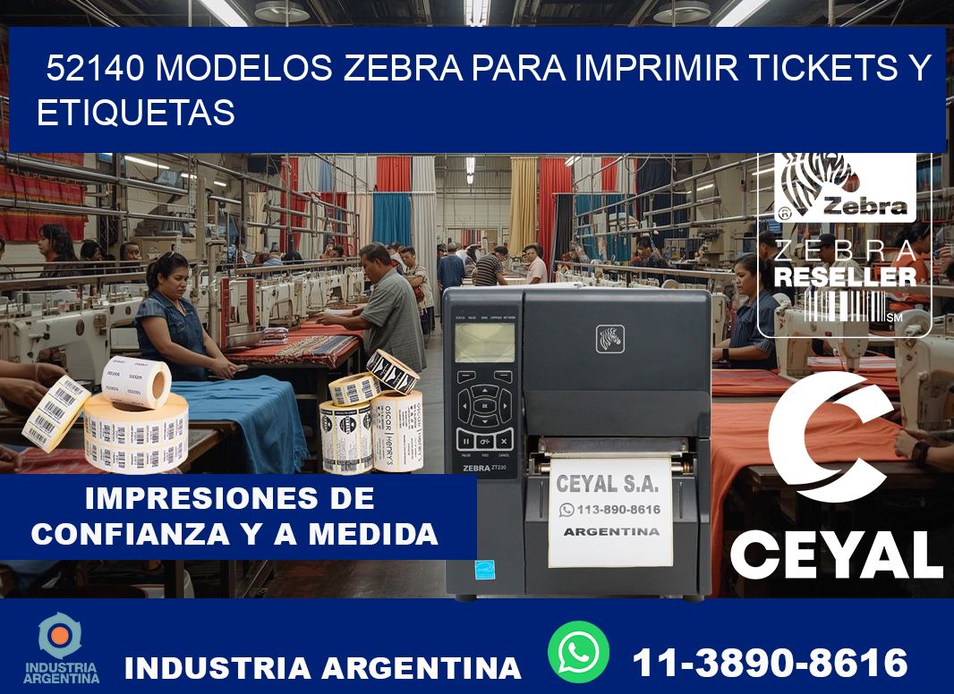 52140 modelos zebra para imprimir tickets y etiquetas