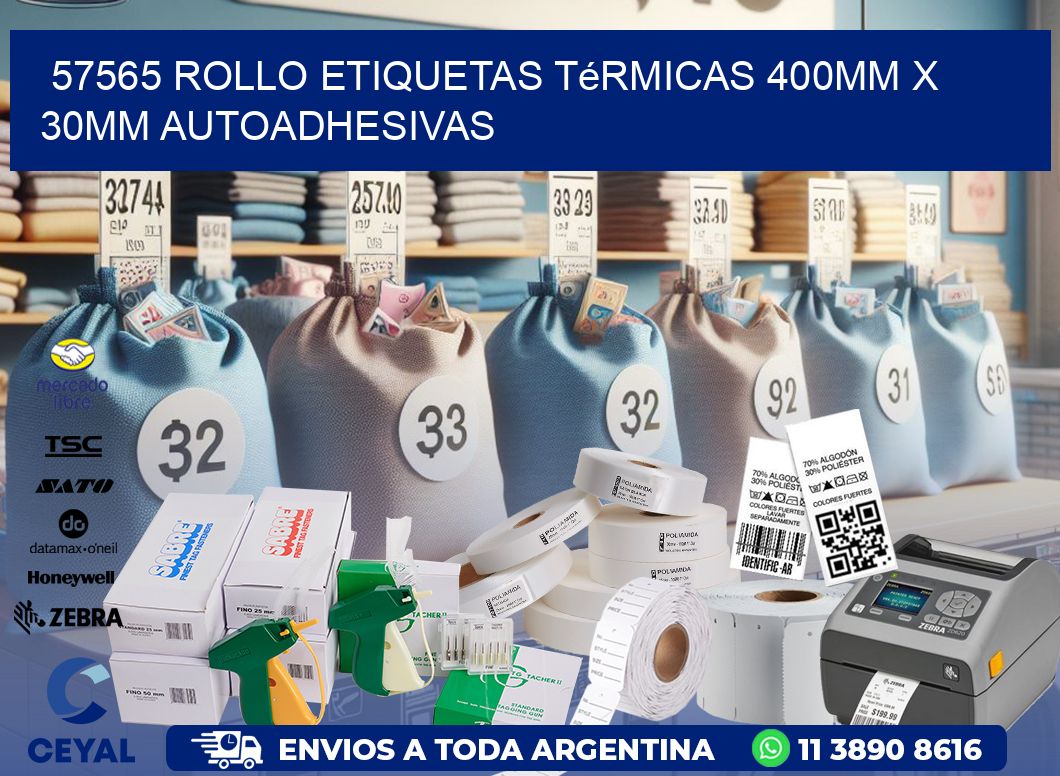 57565 Rollo Etiquetas Térmicas 400mm X 30mm Autoadhesivas