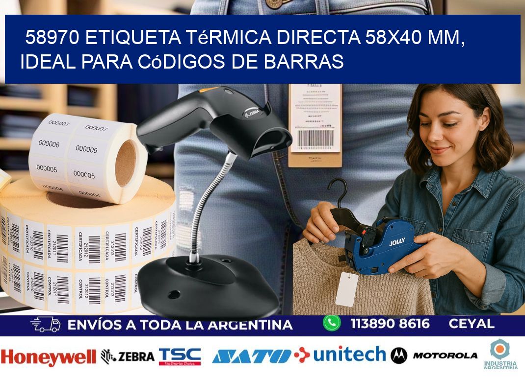 58970 Etiqueta Térmica Directa 58x40 mm, ideal para códigos de barras