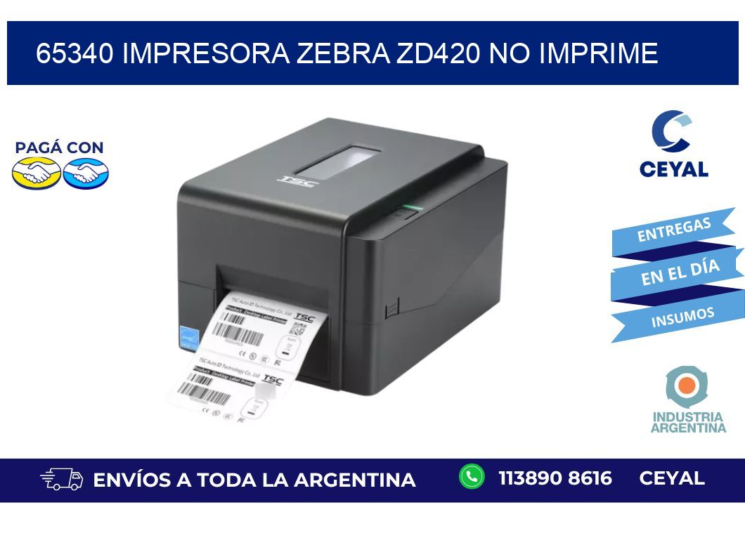65340 Impresora Zebra ZD420 no imprime