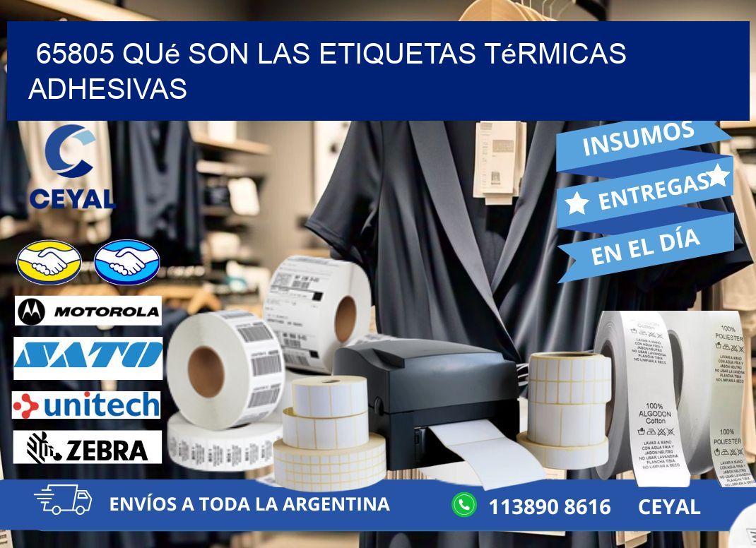 65805 qué son las etiquetas térmicas adhesivas
