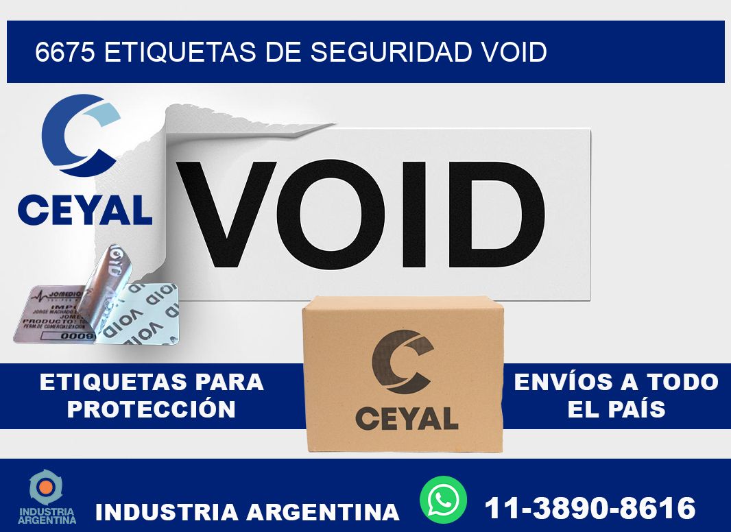 6675 etiquetas de seguridad void