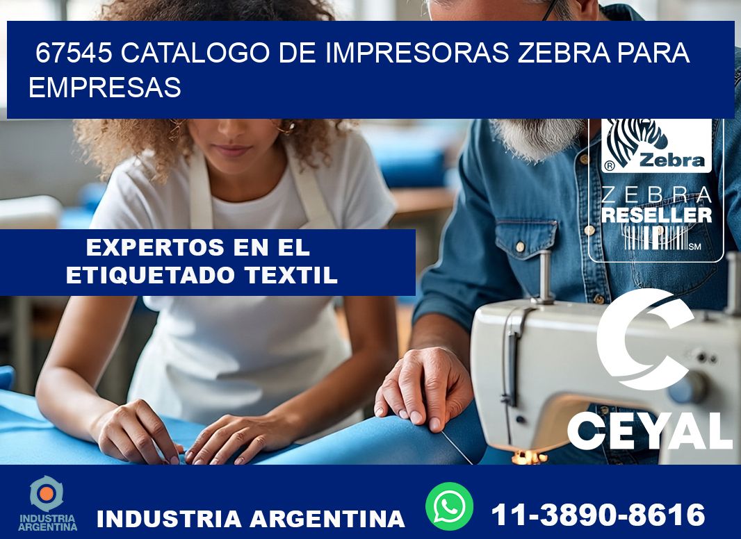 67545 catalogo de impresoras zebra para empresas