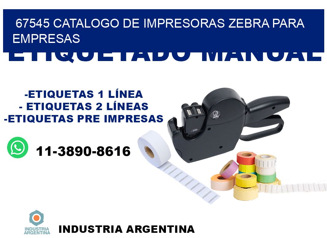 67545 catalogo de impresoras zebra para empresas