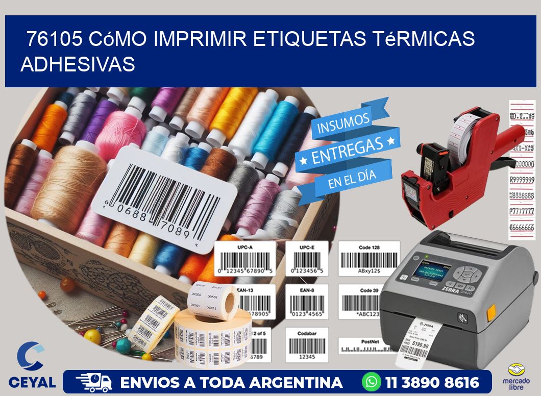 76105 cómo imprimir etiquetas térmicas adhesivas