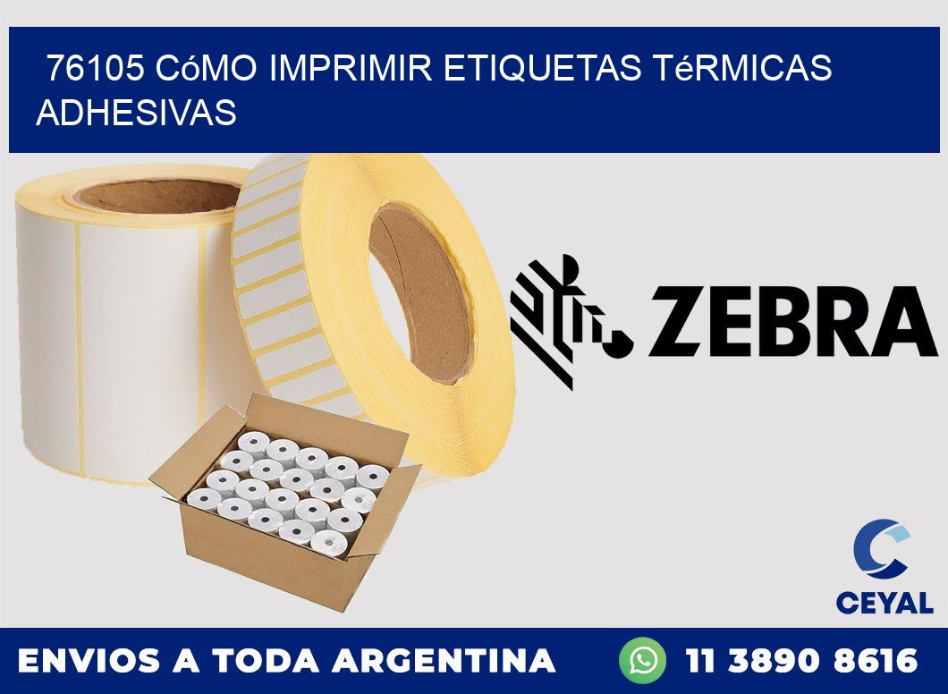 76105 cómo imprimir etiquetas térmicas adhesivas