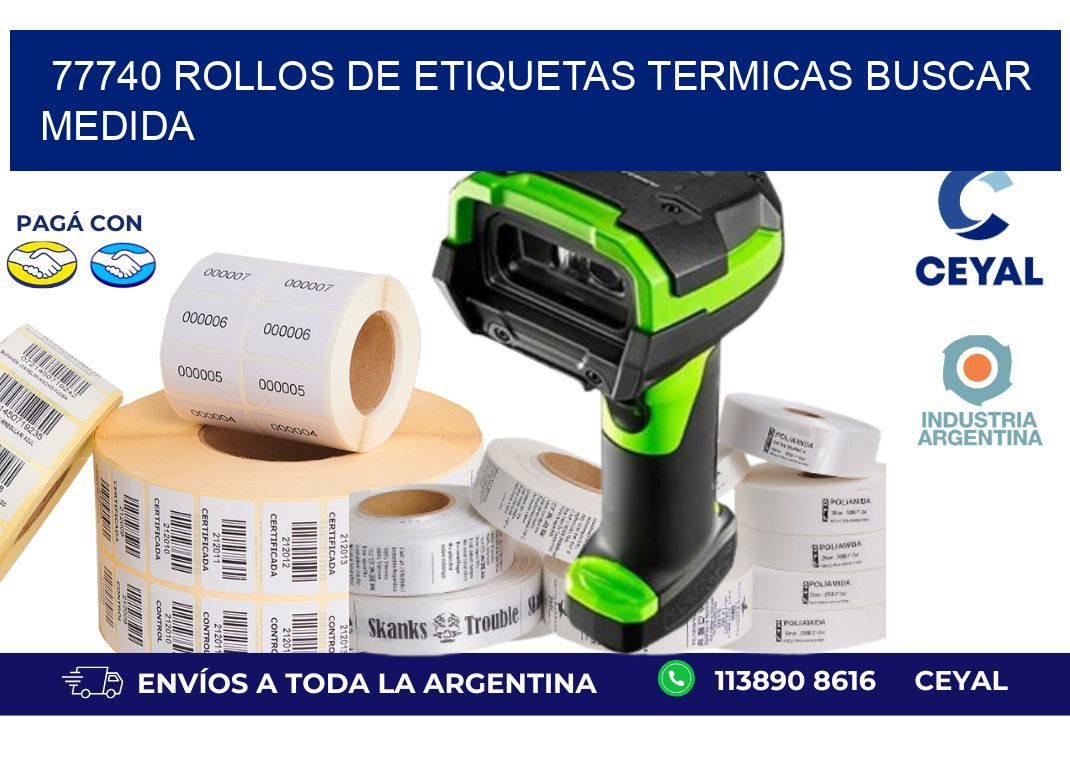 77740 rollos de etiquetas termicas buscar medida