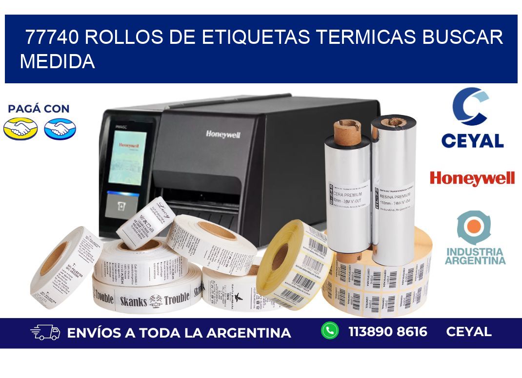 77740 rollos de etiquetas termicas buscar medida