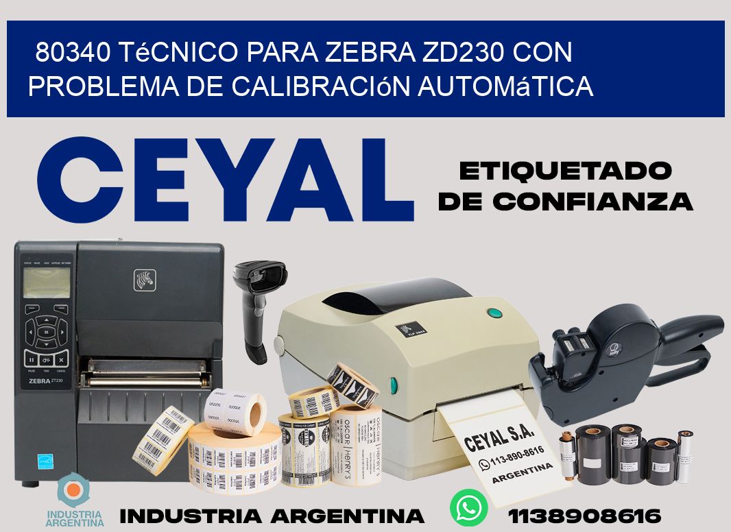 80340 técnico para zebra zd230 con problema de calibración automática