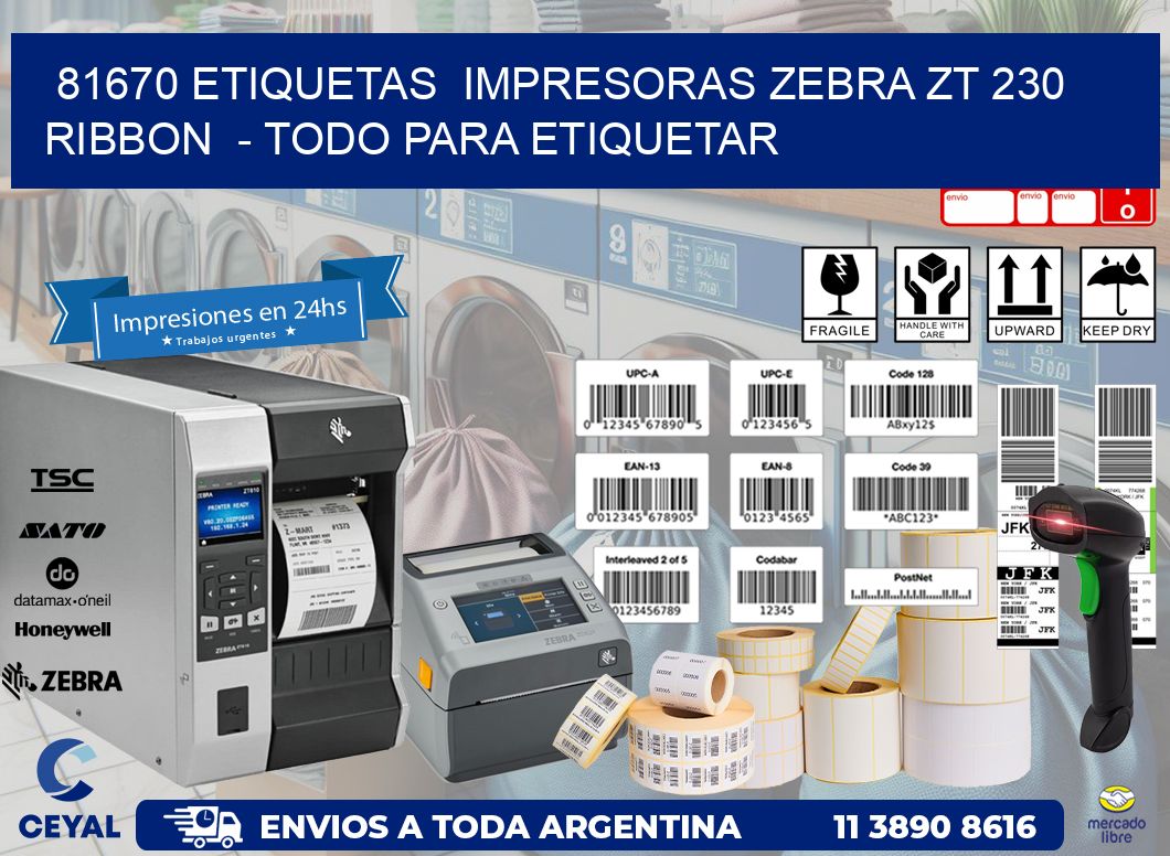 81670 etiquetas  impresoras zebra zt 230 ribbon  - Todo para Etiquetar