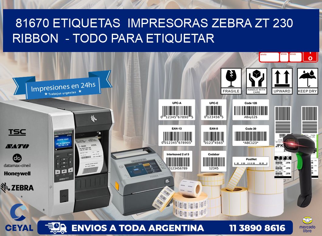 81670 etiquetas  impresoras zebra zt 230 ribbon  - Todo para Etiquetar