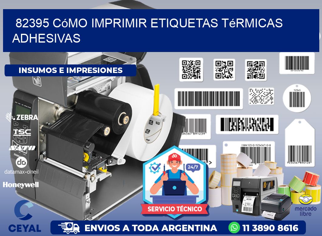82395 cómo imprimir etiquetas térmicas adhesivas