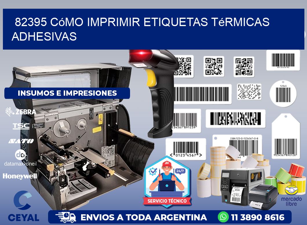 82395 cómo imprimir etiquetas térmicas adhesivas