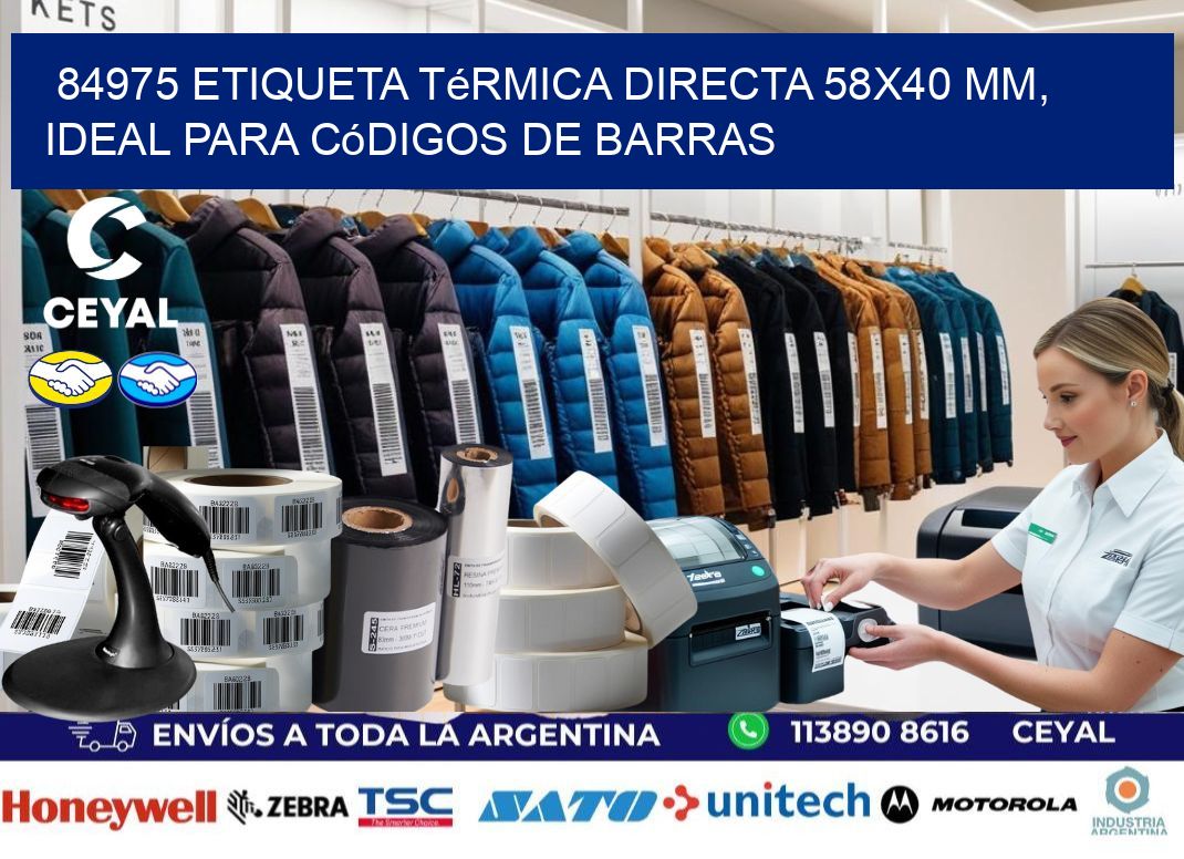 84975 Etiqueta Térmica Directa 58×40 mm, ideal para códigos de barras