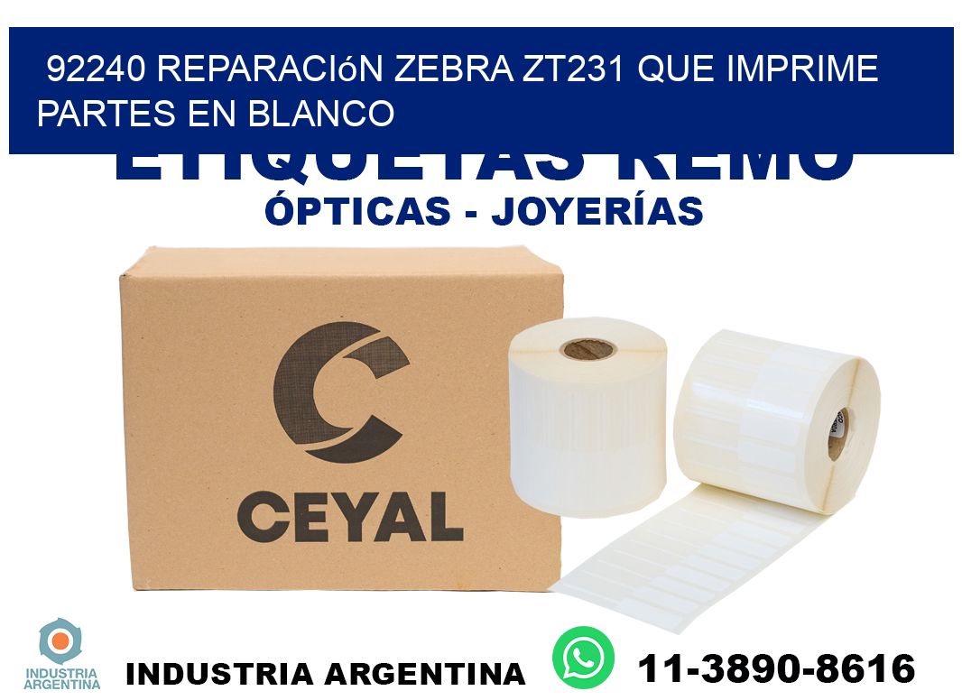 92240 reparación zebra zt231 que imprime partes en blanco