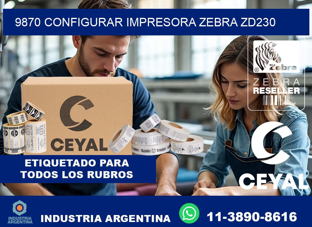 9870 configurar impresora zebra zd230