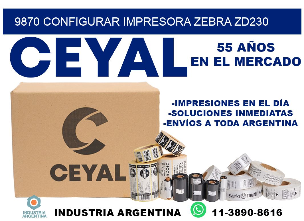 9870 configurar impresora zebra zd230