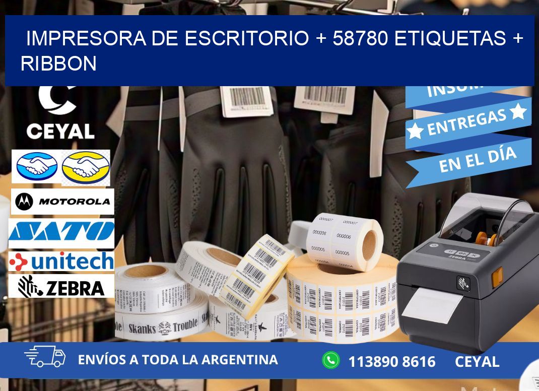 impresora de escritorio + 58780 etiquetas + ribbon