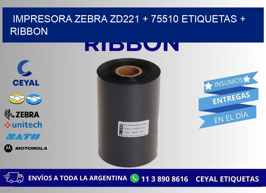 impresora zebra zd221 + 75510 etiquetas + ribbon