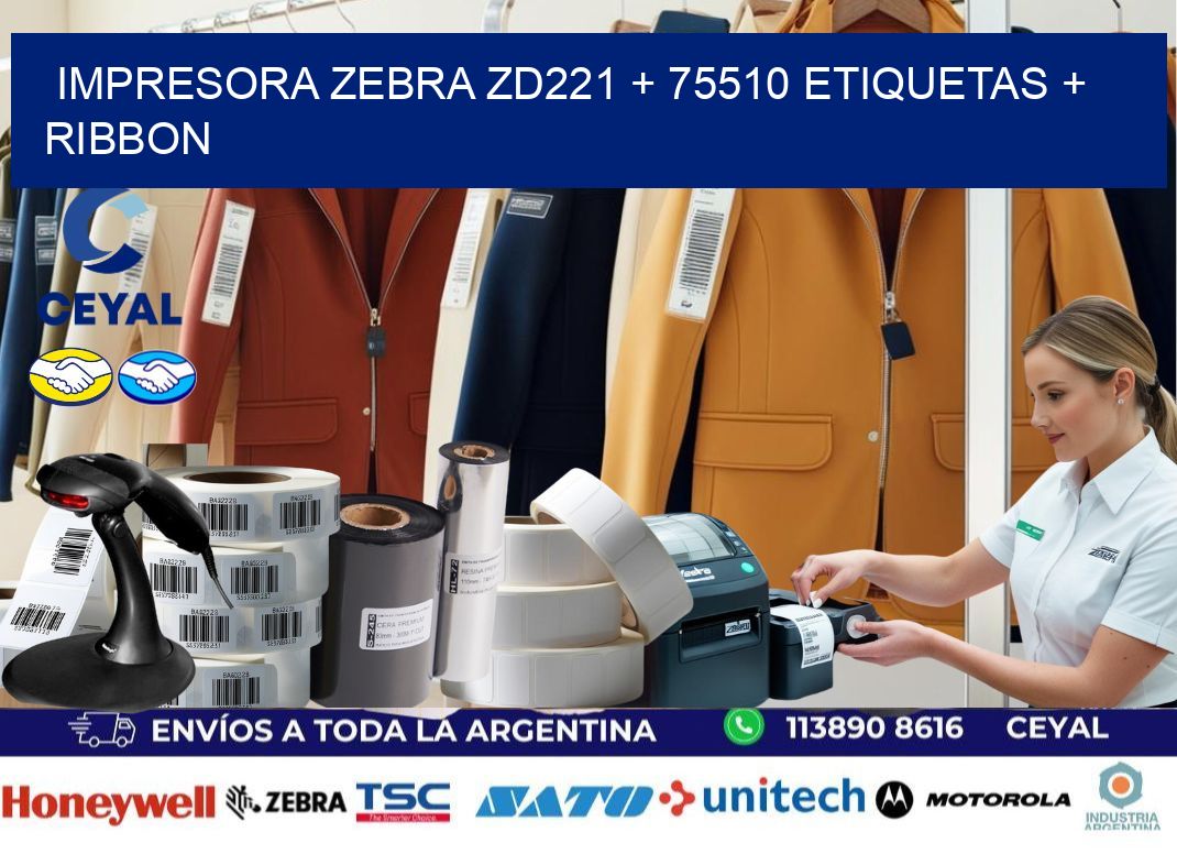 impresora zebra zd221 + 75510 etiquetas + ribbon