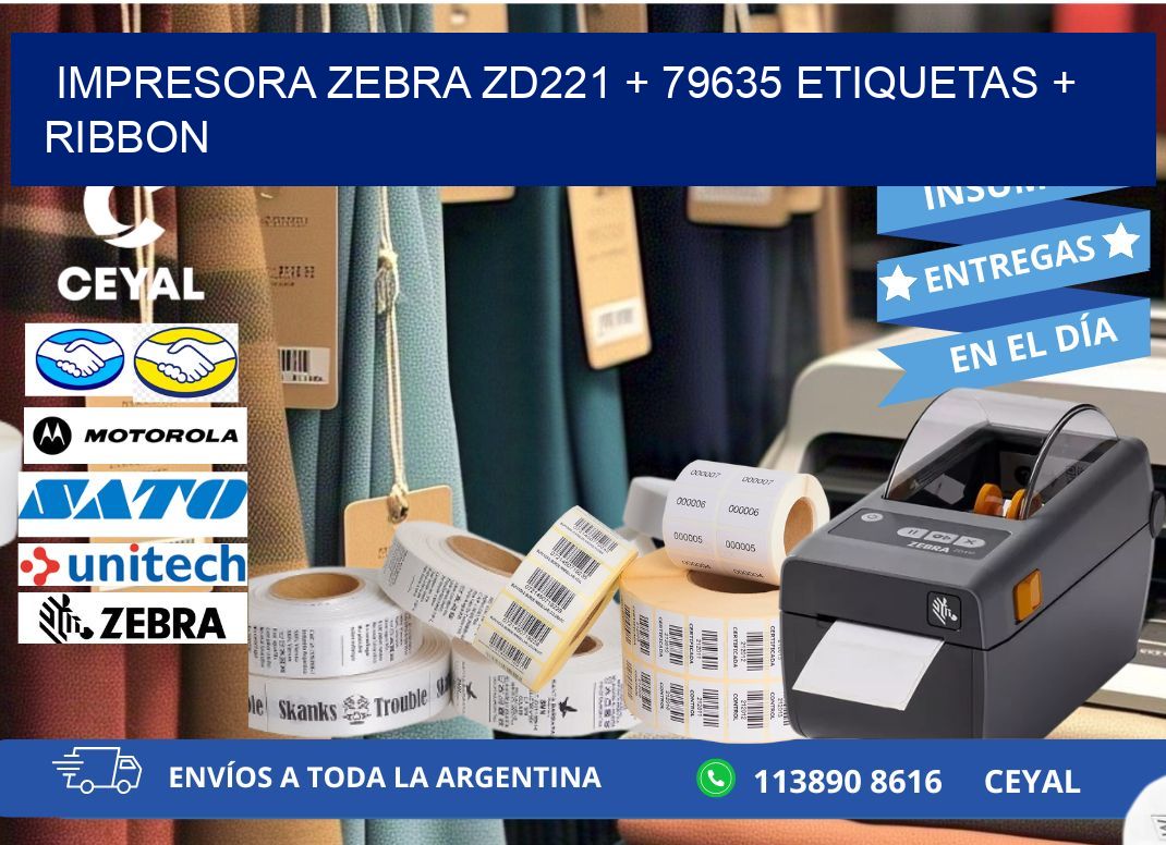 impresora zebra zd221 + 79635 etiquetas + ribbon