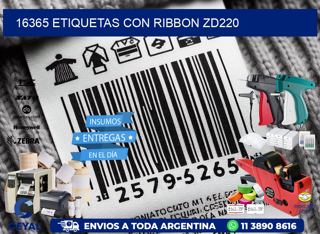 16365 etiquetas con ribbon zd220