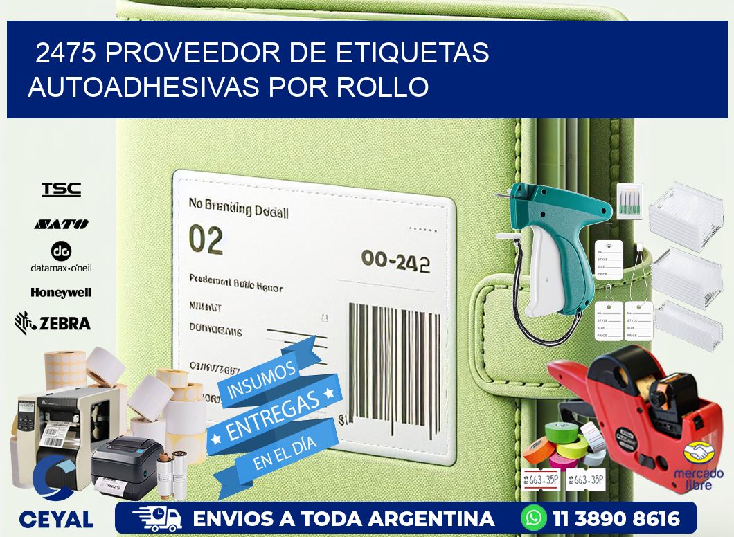 2475 proveedor de etiquetas  autoadhesivas por rollo
