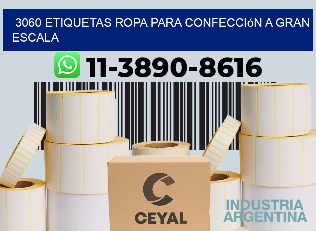 3060 Etiquetas ropa para confección a gran escala