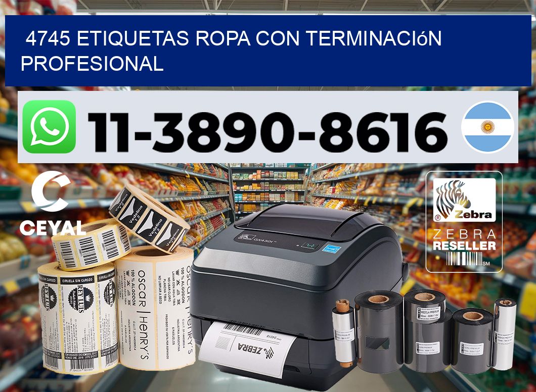 4745 Etiquetas ropa con terminación profesional