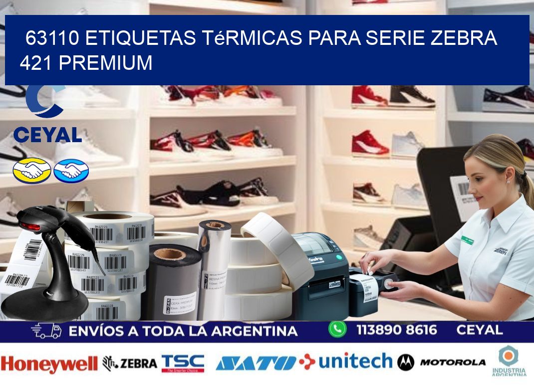 63110 etiquetas térmicas para serie zebra 421 premium
