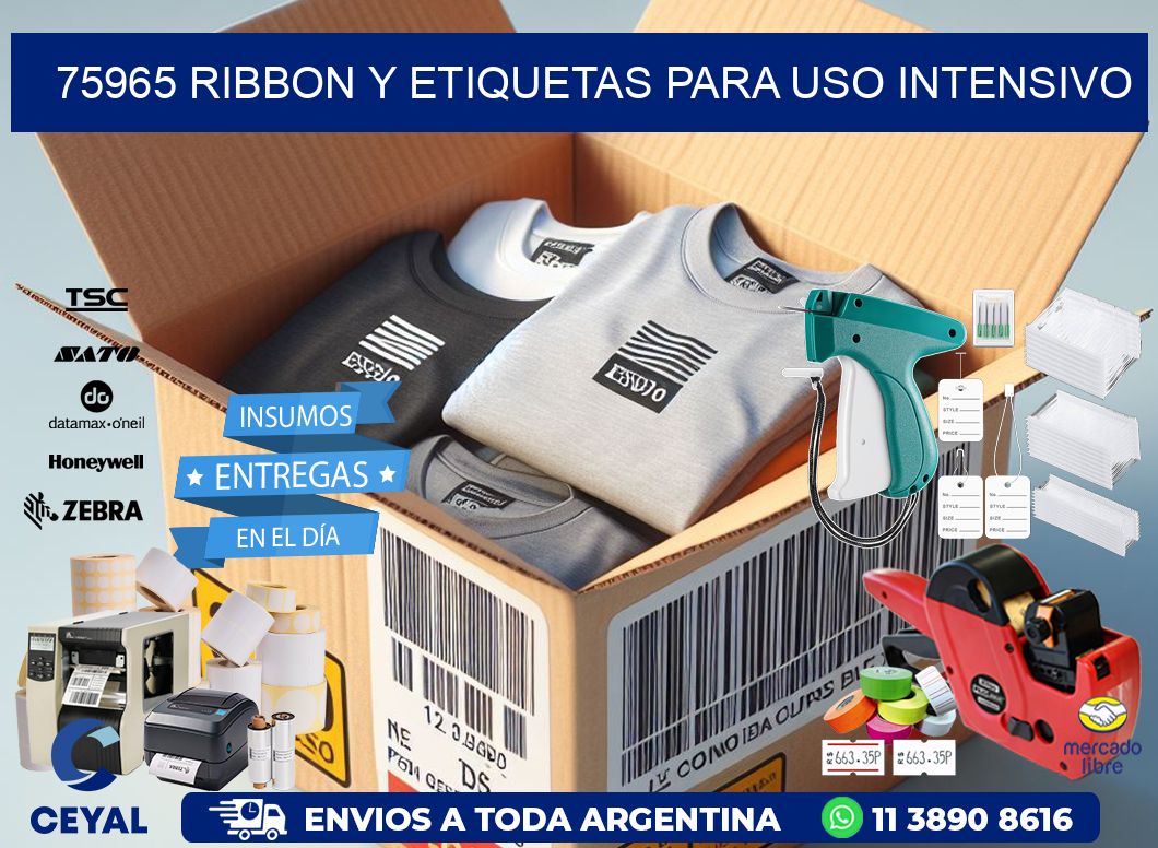 75965 ribbon y etiquetas para uso intensivo