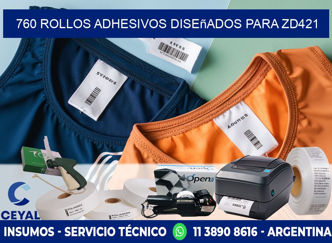 760 rollos adhesivos diseñados para zd421