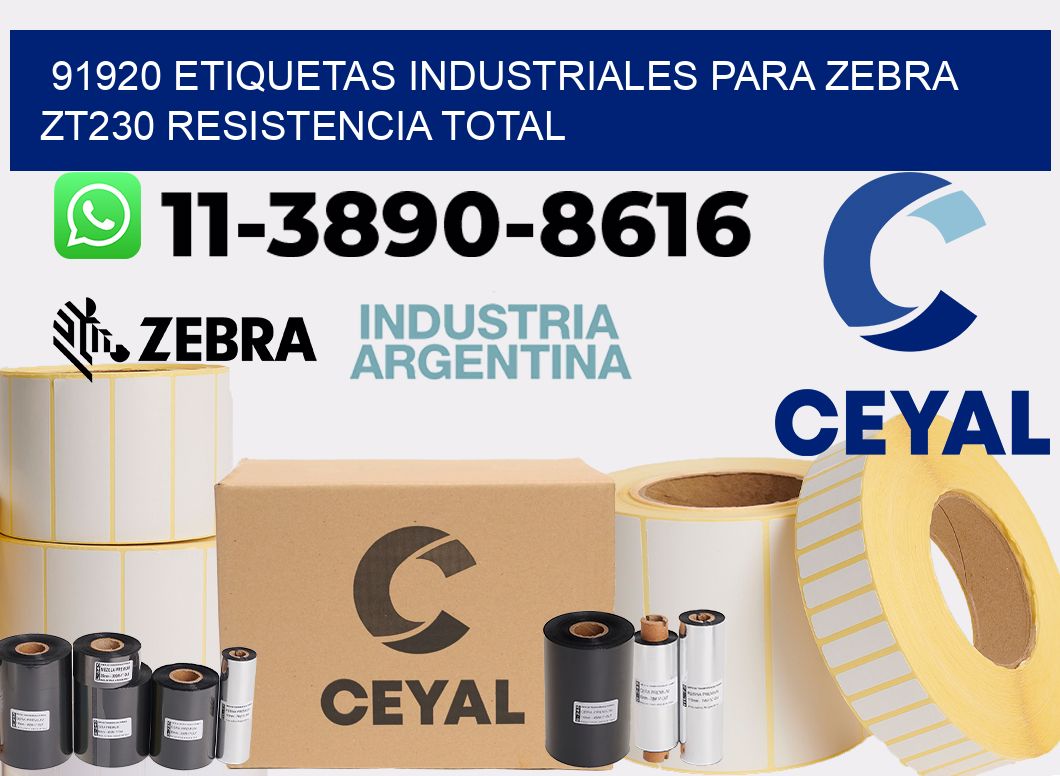 91920 etiquetas industriales para zebra zt230 resistencia total