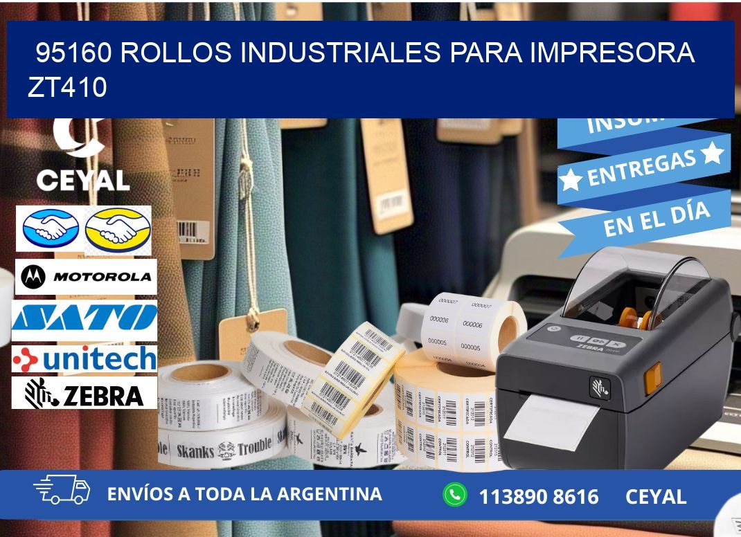 95160 rollos industriales para impresora zt410